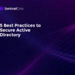 5 Best Practices to Secure Active Directory