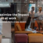 Maximize the impact of AI at work