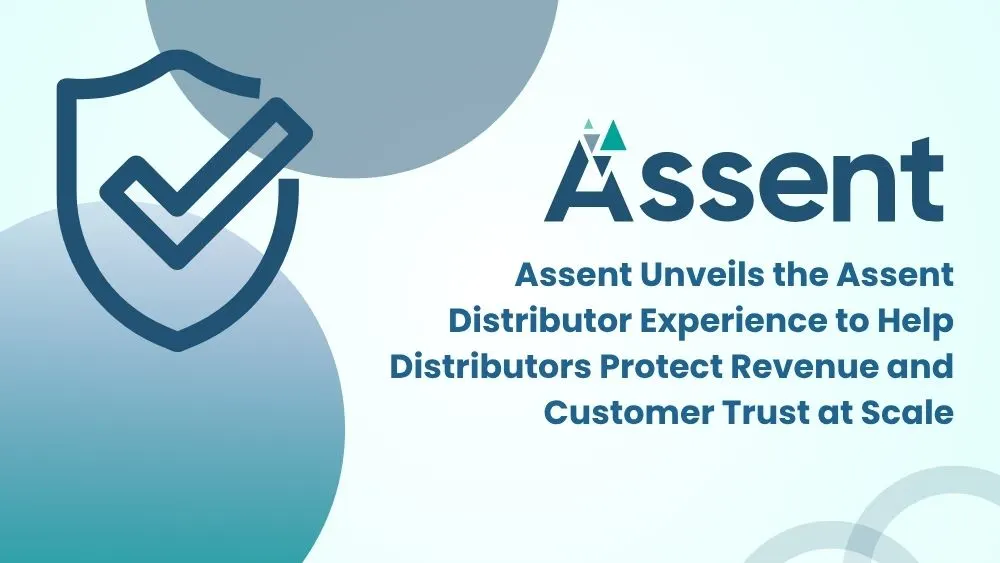Assent Distributor Experience