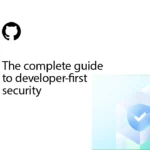 The complete guide to developer-first application security